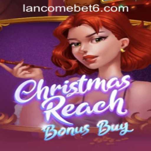 Unveiling ChristmasReachBonusBuy: A Festive Gaming Adventure