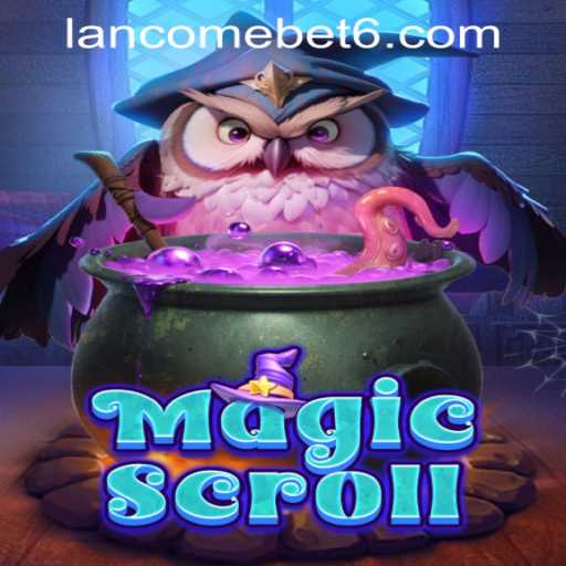 Discover the Enchanted World of MagicScroll