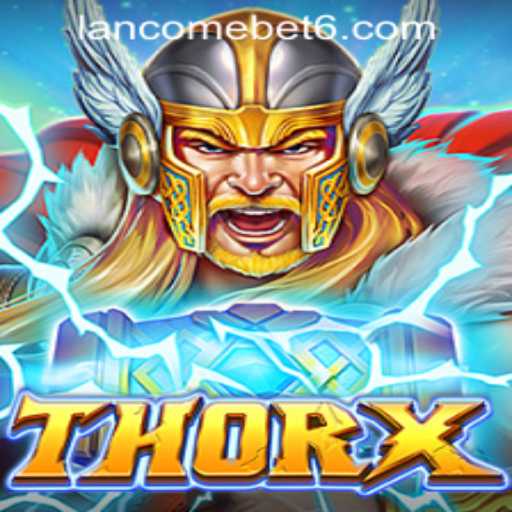 ThorX: The Ultimate Gaming Adventure and Lancomebet PH Login